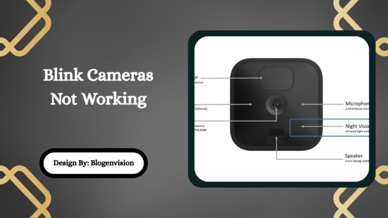 Blink Cameras Not Working