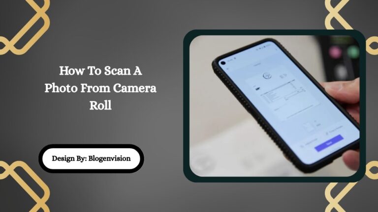 How To Scan A Photo From Camera Roll