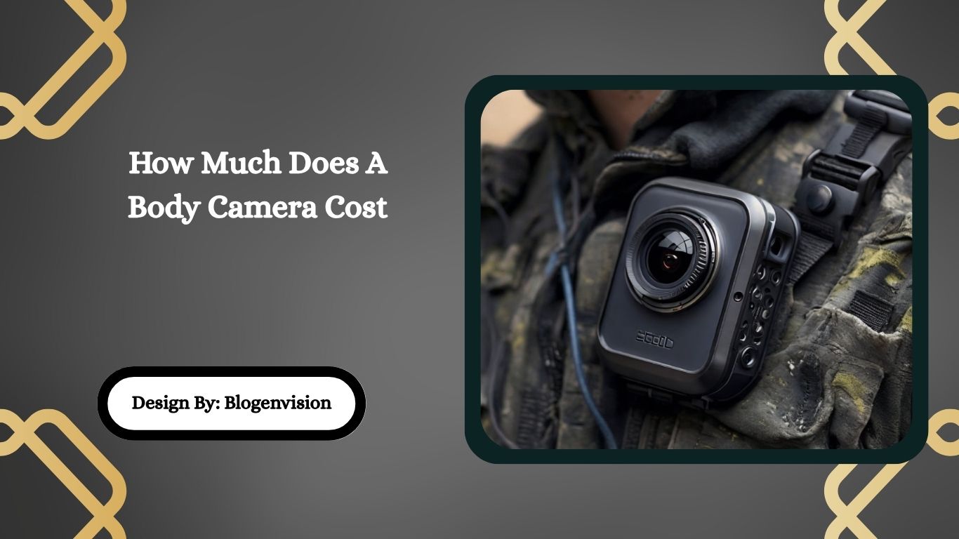 How Much Does A Body Camera Cost