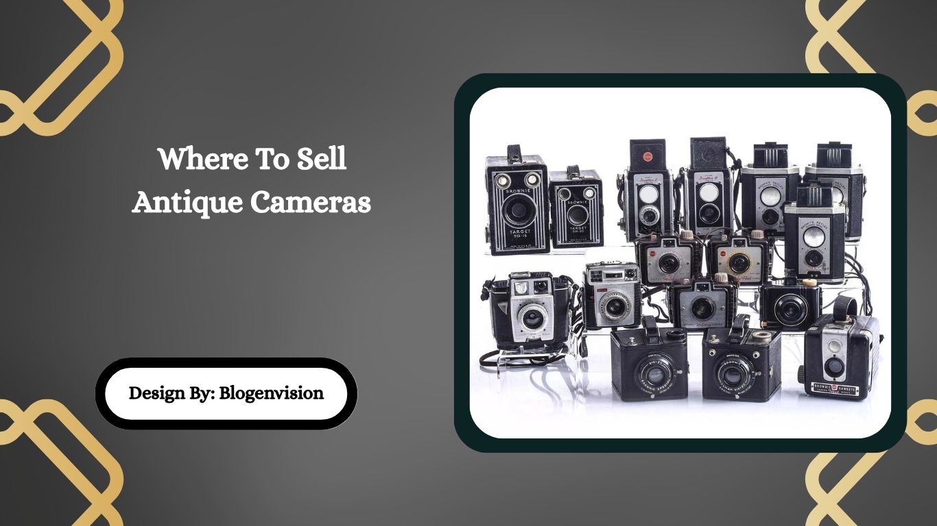 Where To Sell Antique Cameras